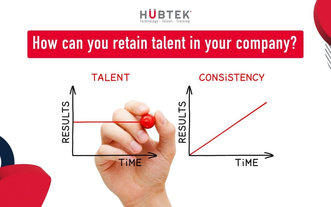 How can you retain talent in your company?