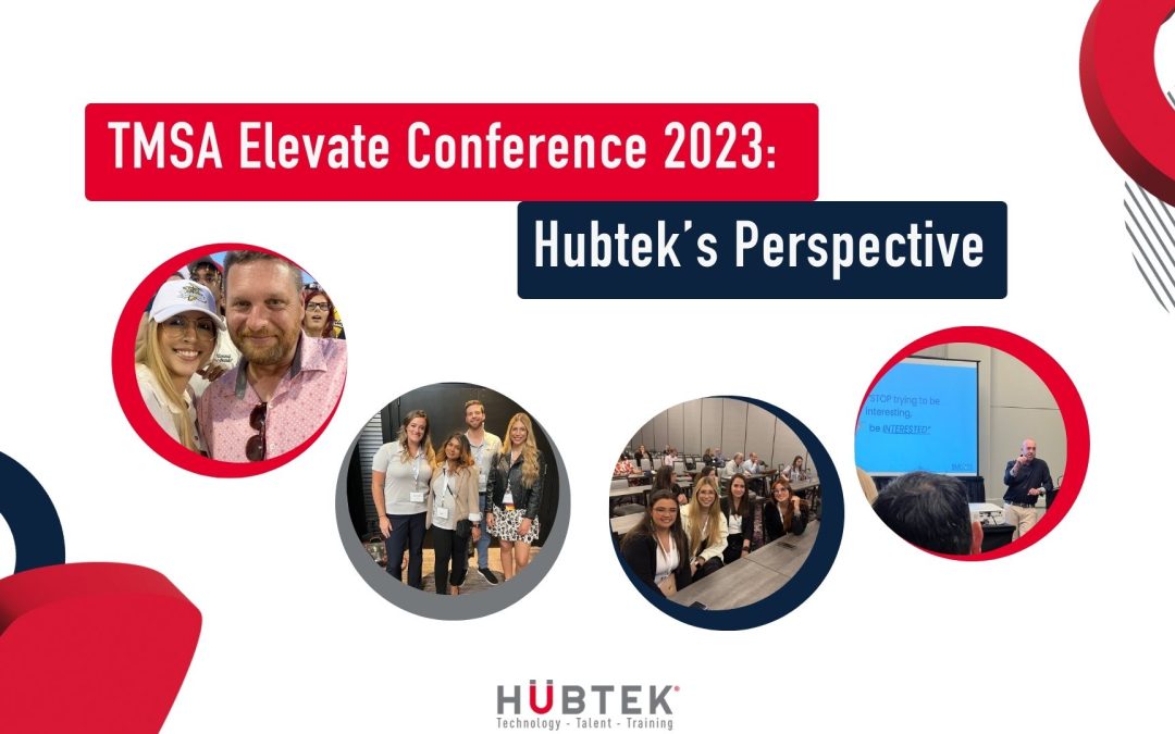 TMSA Elevate Conference 2023: Hubtek’s Perspective 