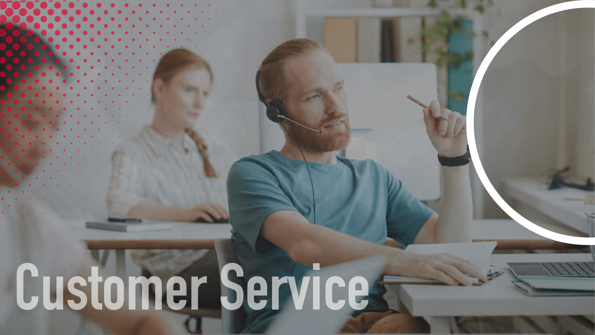 The Customer Service Curriculum is designed to help you to provide exceptional customer service.